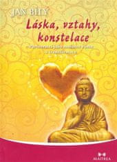 Maitrea Láska, vztahy, konstelace